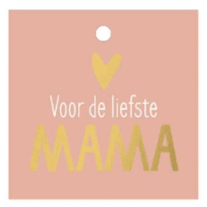 Label 'Voor de liefste mama'